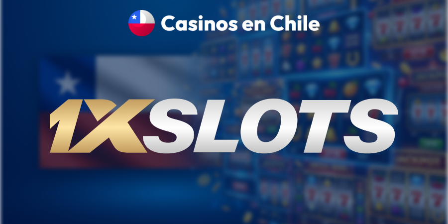 Análisis de 1xSlots Casino: ¿Es la Mejor Alternativa para Jugadores en Chile en 2026?